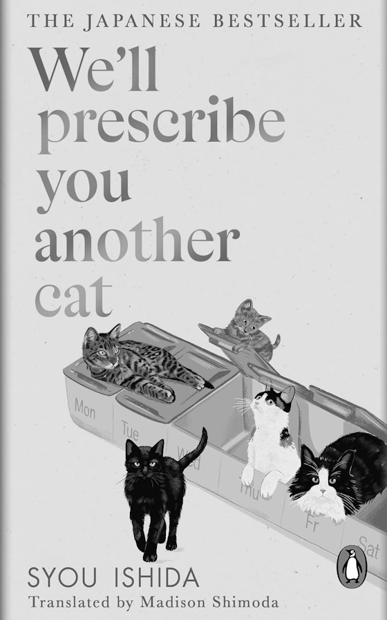 We'll Prescribe You Another Cat -- Syou Ishida