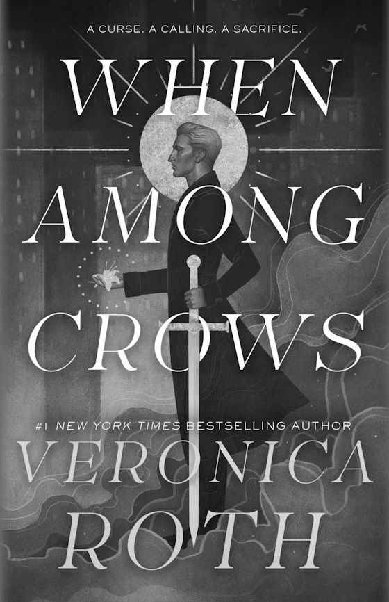 When Among Crows -- Veronica Roth