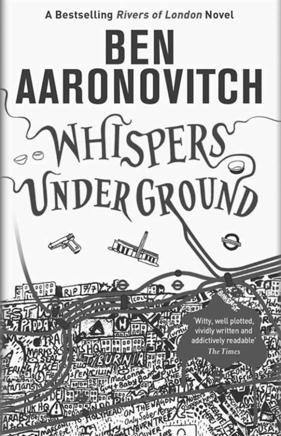 Whispers Under Ground -- Ben Aaronovitch