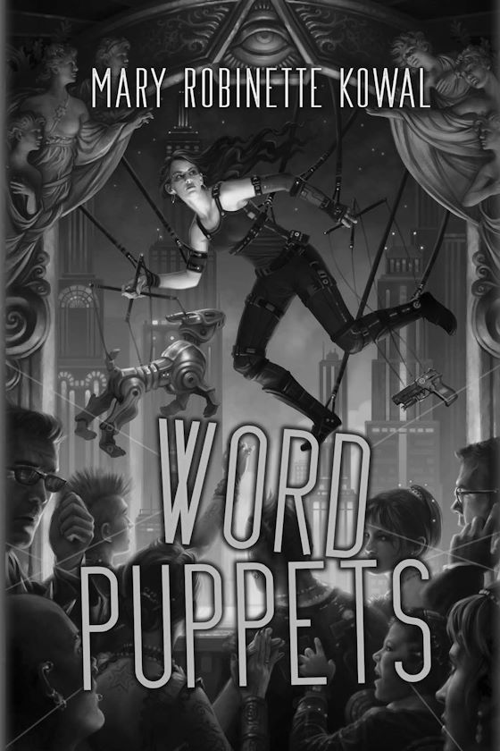 Word Puppets -- Mary Robinette Kowal