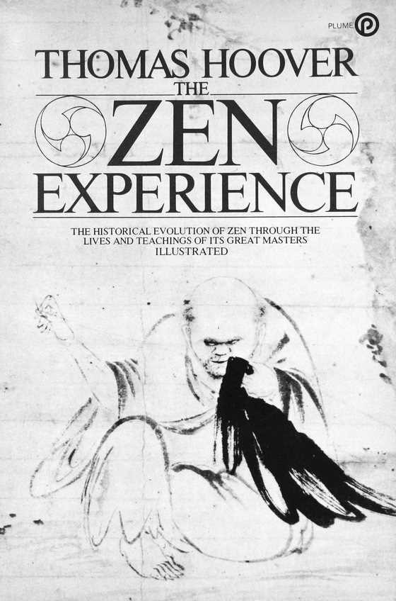 The Zen Experience -- Thomas Hoover